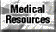 Medical Resources